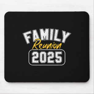 Family Wiedersehen 2025 Ansammlung Familien Meetin Mousepad