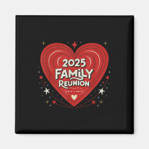 Family Wiedersehen 2025 Familienfreundlich Erinner Magnet