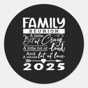 Family Wiedersehen 2025 Familienliebhaber _1 Runder Aufkleber