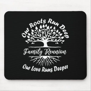 Family Wiedersehen 2025 Unsere Wurzeln laufen tief Mousepad