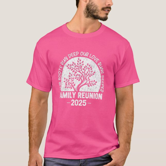 Family Wiedersehen 2025 Unsere Wurzeln laufen tief T-Shirt (Vorderseite)
