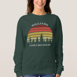 Family Wiedersehen Custom Camping Trip Sunset Fore Sweatshirt