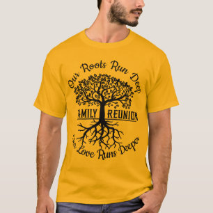 Family Wiedersehen Unsere Roots führen Deep Tree M T-Shirt