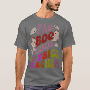 Famoolle PHYSICS-LEHRERKostüme Das ist mein Spook T-Shirt
