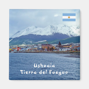 Famous Ushuaia - Tierra del Fuego, Argentina Magnet