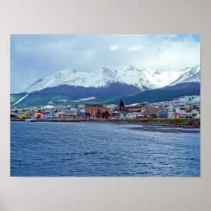 Famous Ushuaia - Tierra del Fuego, Argentinien Poster