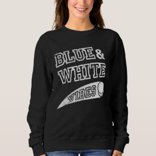 Fan des Blue & White Vibes Eishockeyteams Sweatshirt