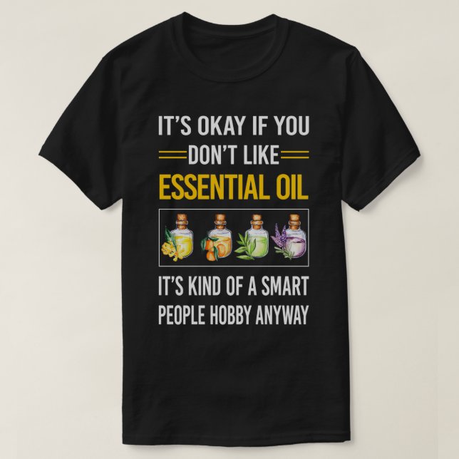 Fan Smart People Oil T-Shirt (Design vorne)