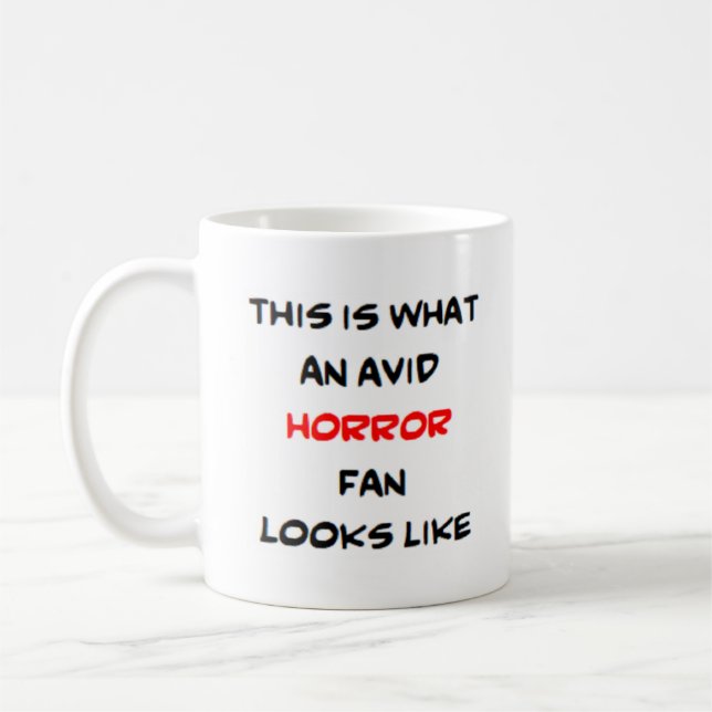 Fan von scharfen Horror Kaffeetasse (Links)