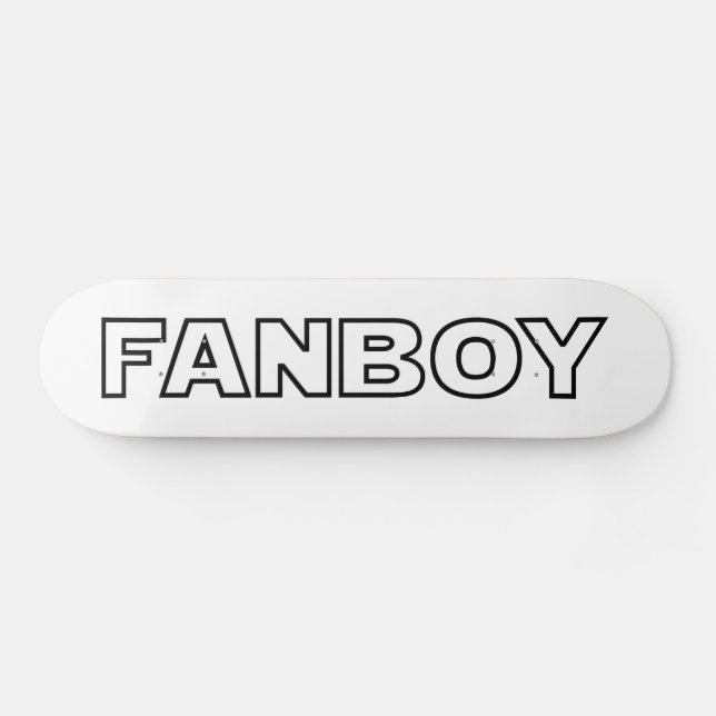 FANBOY SKATEBOARD (Horizontal)