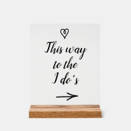Fancy-Kalligrafie auf dem Weg zur I-Do-Hochzeit Acrylschild