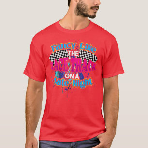 Fancy wie die Rennstrecke an einem Date-Abend Vint T-Shirt