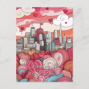 Fand meine Liebe in San Francisco zum Valentinstag Postkarte