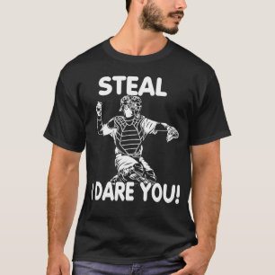 Fang Baseball Softball Catcher SCHRITT I wage YO T-Shirt