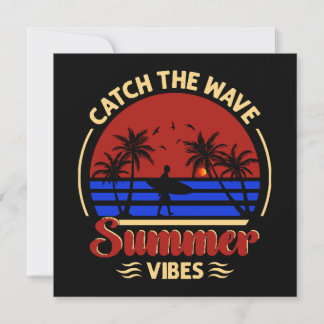 Fang die Wave Summer Vibes