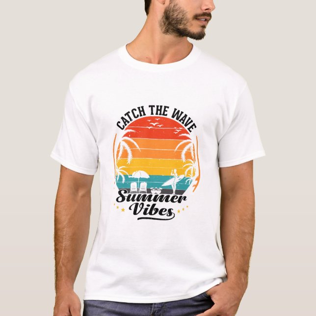 Fang die Wave Summer Vibes T-Shirt (Vorderseite)