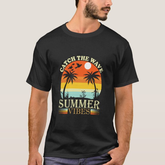 Fang die Wave Summer Vibes T-Shirt (Vorderseite)