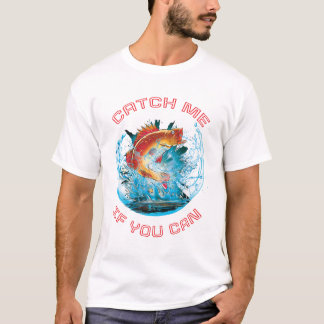 Fang mich, wenn du weißen T - Shirt fangen kannst.
