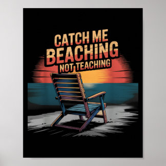 Fang Strandurlaub Nicht Lehrend Lehrer Sommer Poster