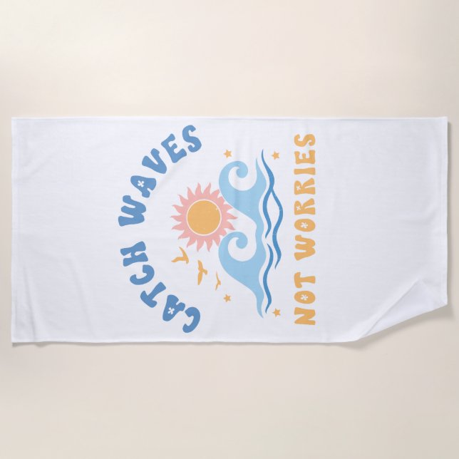 Fang Wellen nicht Besorgnis erregend - Funny Summe Strandtuch (Vorderseite)