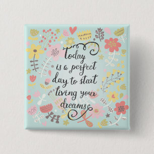 Fangen Sie an, zu leben Ihre Träume Button