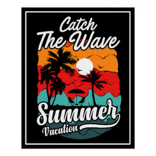 Fangen Sie den wellen Sommerurlaub Poster
