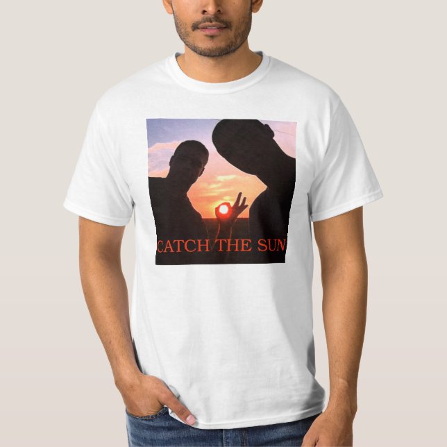 fangen Sie die Sonne T-Shirt (Vorderseite)