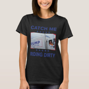 Fangen Sie mich an, wie ich dreckige, lustige Garb T-Shirt