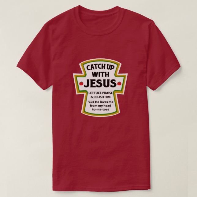 Fangen Sie mit Jesus-T - Shirt auf (Design vorne)