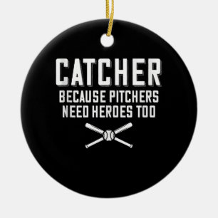 Fangen, weil Pitchers Helden zu Baseball brauchen Keramik Ornament