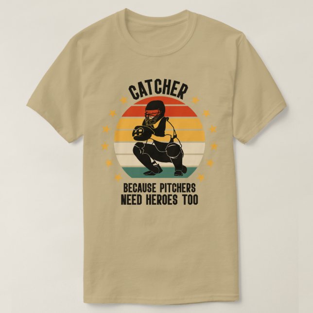 Fangen, weil Pitchers Helden zu Baseball brauchen T-Shirt (Design vorne)