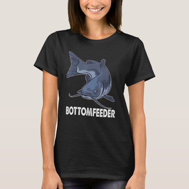 Fangfischerei auf Bottomfeeder T-Shirt (Vorderseite)