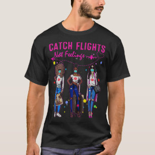 Fangflüge nicht Gefühle Sommer  T-Shirt