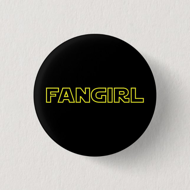 FANGIRL BUTTON (Vorderseite)