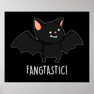 Fangtastic Funny Halloween Black Bat Puff Dark BG Poster