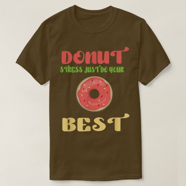 fanny Donut Stress Just T - Shirt (Design vorne)