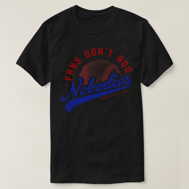 Fans Dont Boo Nobody T-Shirt (Design vorne)