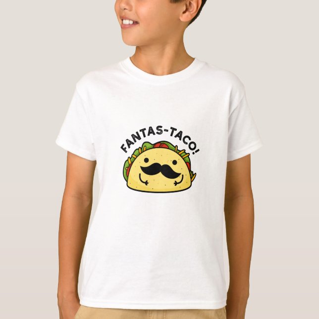 Fantas-taco Funny Fantastisch Taco Pun T-Shirt (Vorderseite)
