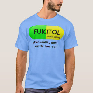 Fantasiemedikation fukitol Kapsel Pharmacy Spaß T-Shirt