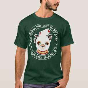 FantasticFox Ash Stars Dirt in meinen Ohren T-Shirt
