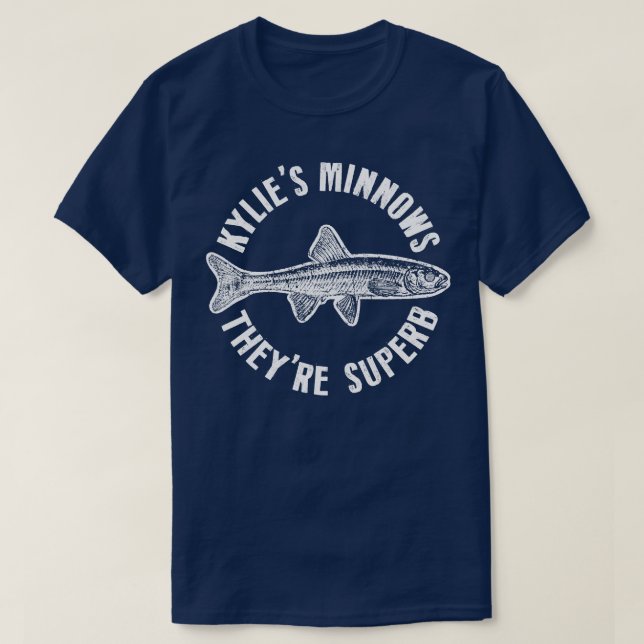 FantasticFox Kylies Minnows Sie sind großartig T-Shirt (Design vorne)