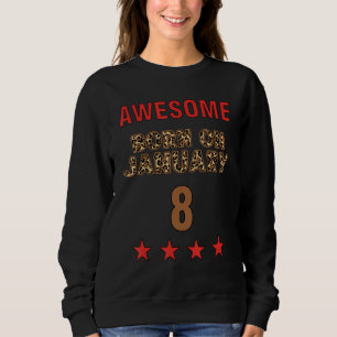 Fantastisch geboren am 8. Januar 8 Leopard Print J Sweatshirt