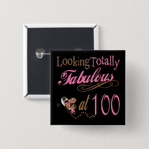 Fantastisch im Alter von 100 Jahren Button