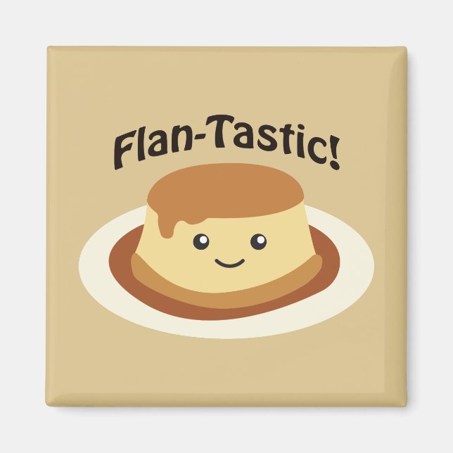 Fantastisch! Niedlicher Flan Magnet (Vorne)