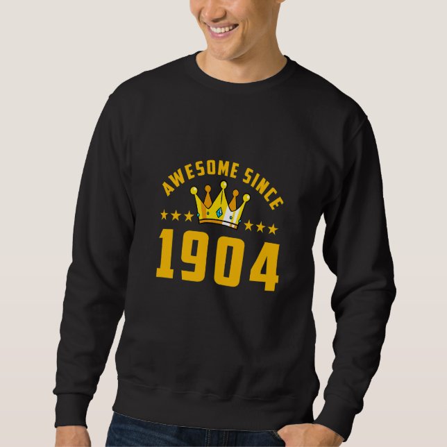 Fantastisch seit 1904 Geburtstag   Sweatshirt (Vorderseite)