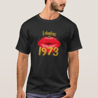 Fantastisch seit 1973 Geburtstag Frauen Sexy Lips T-Shirt