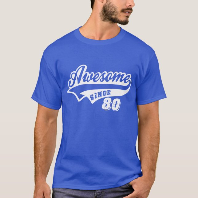 Fantastisch seit 1980 T-Shirt (Vorderseite)