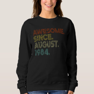 Fantastisch seit August 1984 Vintage 38. Geburtsta Sweatshirt