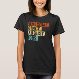 Fantastisch seit August 1989 Vintage 33. Geburtsta T-Shirt