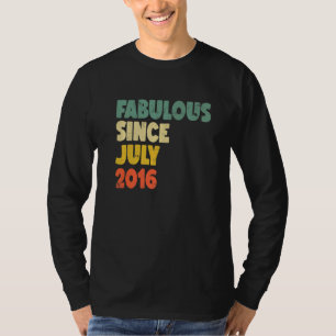 Fantastisch seit Juli 2016 Boy Girl Man Woman Birt T-Shirt